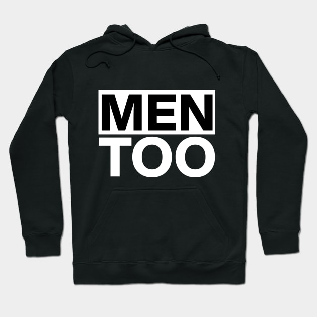 #MenToo movement Hoodie by ActiveNerd